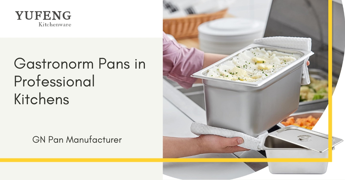 Why Size and Depth Matter: Choosing the Right Steam Table Pan for Your Menu